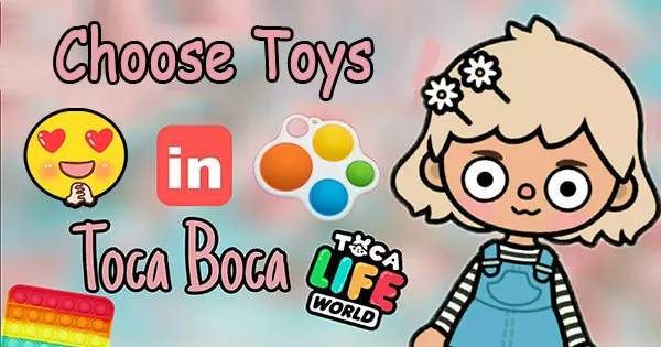 We'll Accurately Guess Your Age Based On Your Choice Of Toca Life Toys