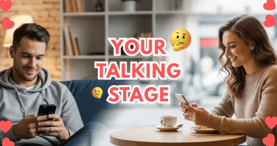 How Long Will You Talking Stage Last?